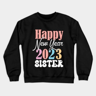 Happy New Year 2023 mom Groovy T-Shirt Crewneck Sweatshirt